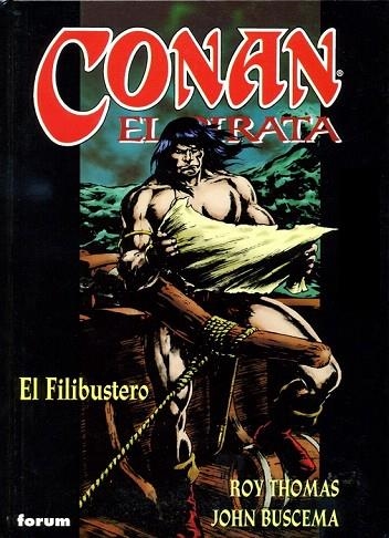 CONAN EL PIRATA 3. EL FILIBUSTERO | 9788467409765 | THOMAS, ROY / BUSCEMA, JOHN | Llibreria La Gralla | Llibreria online de Granollers