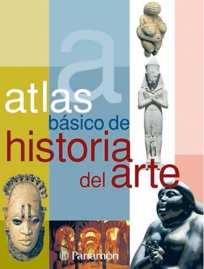 ATLAS BASICO DE HISTORIA DEL ARTE | 9788434226906 | FARRÉS, JAUME | Llibreria La Gralla | Llibreria online de Granollers