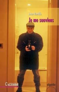 JE ME SOUVIENS | 9788484339267 | BONILLA, JUAN | Llibreria La Gralla | Llibreria online de Granollers