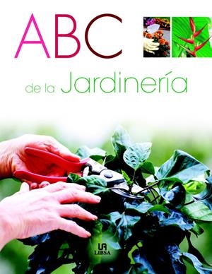 ABC DE LA JARDINERIA: PREGUNTAS Y RESPUESTAS | 9788466210232 | BALBUENA, CRISTINA | Llibreria La Gralla | Librería online de Granollers