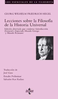 LECCIONES SOBRE LA FILOSOFIA DE LA HISTORIA UNIVERSAL | 9788430942503 | HEGEL, GEORG WILHEM FRIEDRICH | Llibreria La Gralla | Librería online de Granollers
