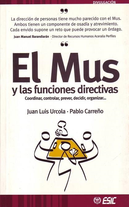 MUS Y LAS FUNCIONES DIRECTIVAS, EL | 9788473564021 | URCOLA, JUAN LUIS / CARREÑO, PABLO | Llibreria La Gralla | Librería online de Granollers