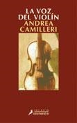 VOZ DEL VIOLIN, LA | 9788478888283 | CAMILLERI, ANDREA | Llibreria La Gralla | Librería online de Granollers