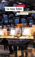 TASA TOBIN, LA. LA SOLIDARIDAD ENTRE LAS NACIONES | 9788474267747 | JETIN, BRUNO | Llibreria La Gralla | Llibreria online de Granollers