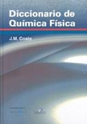 DICCIONARIO DE QUIMICA FISICA | 9788479786915 | COSTA TORRES, JOSE MARIA | Llibreria La Gralla | Llibreria online de Granollers