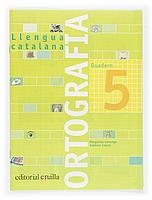 Q. ORTOGRAFIA 5 LLENGUA CATALANA PRIMARIA | 9788466110921 | CANONGE, MARGARIDA / COLOM, ANTONIA | Llibreria La Gralla | Librería online de Granollers
