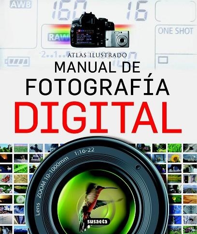 ATLAS ILUSTRADO DE FOTOGRAFIA DIGITAL | 9788430551347 | VIGUE, JORDI (DIR.) | Llibreria La Gralla | Librería online de Granollers
