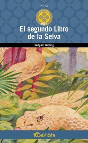 SEGUNDO LIBRO DE LA SELVA, EL (TREBOL ORO) | 9788439216155 | KIPLING, RUDYARD | Llibreria La Gralla | Librería online de Granollers