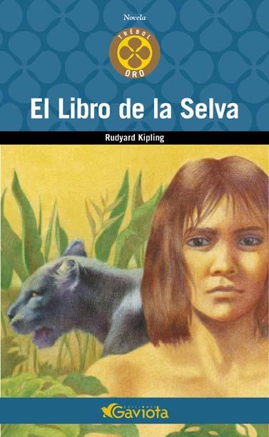 LIBRO DE LA SELVA, EL (TREBOL ORO) | 9788439216094 | KIPLING, RUDYARD | Llibreria La Gralla | Llibreria online de Granollers