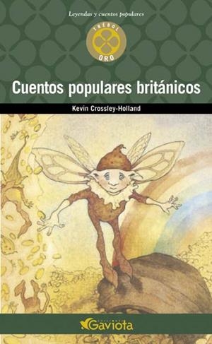 CUENTOS POPULARES BRITANICOS (TREBOL ORO) | 9788439216292 | CROSSLEY-HOLLAND, KEVIN | Llibreria La Gralla | Librería online de Granollers