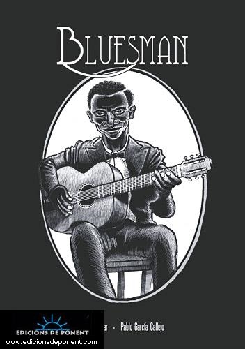 BLUESMAN I | 9788489929753 | VOLLMAR, ROB / GARCIA CALLEJO, PABLO | Llibreria La Gralla | Librería online de Granollers