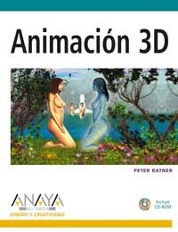 ANIMACION 3D | 9788441518094 | RATNER, PETER | Llibreria La Gralla | Librería online de Granollers