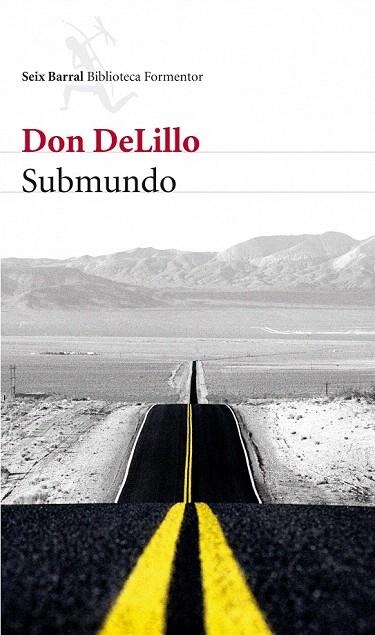 SUBMUNDO | 9788432228551 | DELILLO, DON | Llibreria La Gralla | Llibreria online de Granollers