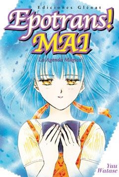 EPOTRANS! MAI. LA AGENDA MAGICA | 9788484497004 | WATASE, YUU | Llibreria La Gralla | Llibreria online de Granollers