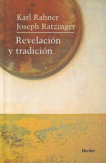 REVELACION Y TRADICION | 9788425405501 | RAHNER, KARL / RATZINGER, JOSEPH | Llibreria La Gralla | Llibreria online de Granollers