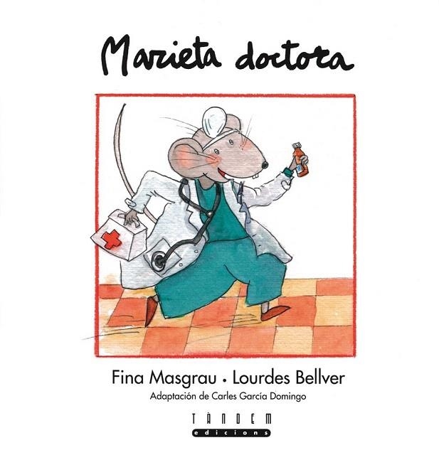 MARIETA DOCTORA | 9788481315400 | MASGRAU, FINA / BELLVER, LOURDES | Llibreria La Gralla | Librería online de Granollers