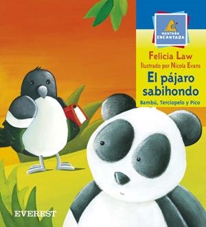 PAJARO SABIHONDO, EL. BAMBU, TERCIOPELO Y PICO | 9788424116361 | LAW, FELICIA/ EVANS, N.(IL·L) | Llibreria La Gralla | Librería online de Granollers