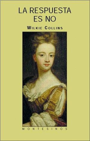 RESPUESTA ES NO, LA | 9788496356252 | COLLINS, WILKIE | Llibreria La Gralla | Librería online de Granollers