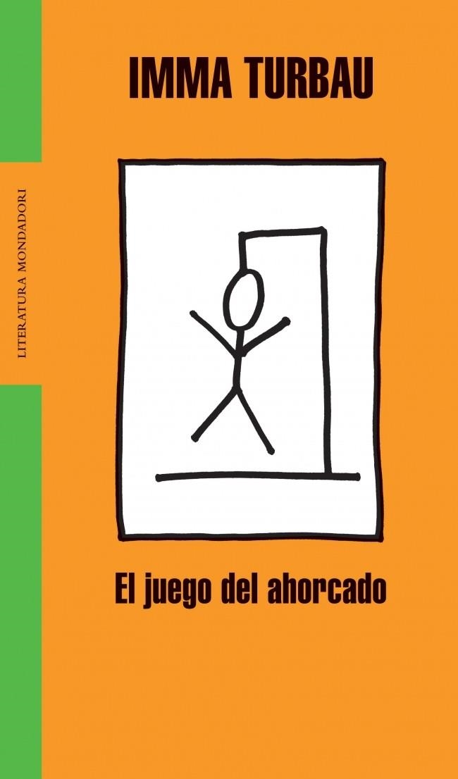 JUEGO DEL AHORCADO, EL (LITERATURA 260) | 9788439710868 | TURBAU, IMMA | Llibreria La Gralla | Llibreria online de Granollers