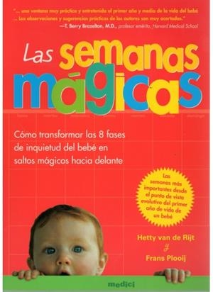 SEMANAS MAGICAS, LAS | 9788489778894 | VAN DE RIJT, HETTY / PLOOIJ, FRANS | Llibreria La Gralla | Librería online de Granollers