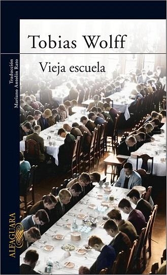 VIEJA ESCUELA | 9788420466576 | WOLFF, TOBIAS | Llibreria La Gralla | Llibreria online de Granollers