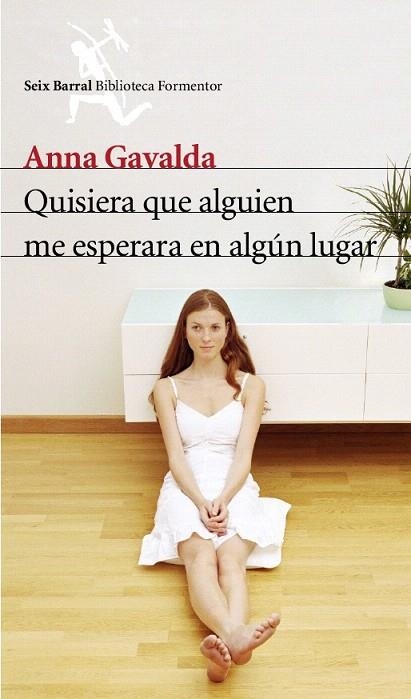 QUISIERA QUE ALGUIEN ME ESPERARA EN ALGUN LUGAR | 9788432227936 | GAVALDA, ANNA | Llibreria La Gralla | Librería online de Granollers