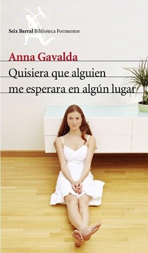 QUISIERA QUE ALGUIEN ME ESPERARA EN ALGUN LUGAR | 9788432227936 | GAVALDA, ANNA | Llibreria La Gralla | Librería online de Granollers