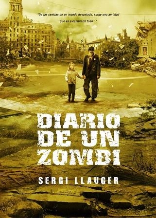 DIARIO DE UN ZOMBI | 9788493754457 | LLAUGER, SERGI | Llibreria La Gralla | Librería online de Granollers