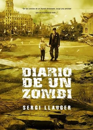 DIARIO DE UN ZOMBI | 9788493754457 | LLAUGER, SERGI | Llibreria La Gralla | Llibreria online de Granollers