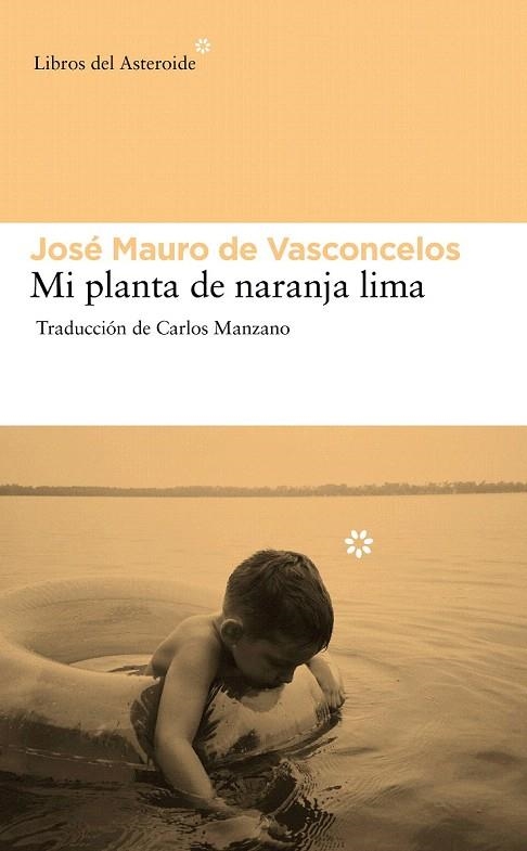 MI PLANTA DE NARANJA LIMA | 9788492663439 | DE VASCONCELOS, JOSÉ MAURO | Llibreria La Gralla | Librería online de Granollers