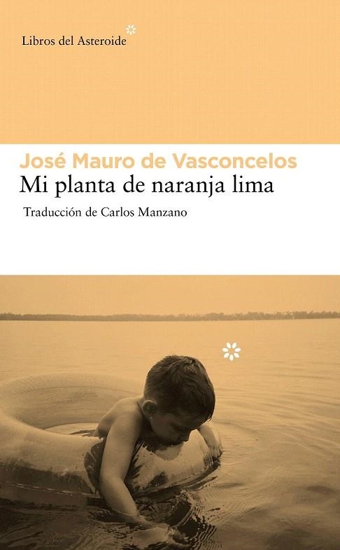 MI PLANTA DE NARANJA LIMA | 9788492663439 | DE VASCONCELOS, JOSÉ MAURO | Llibreria La Gralla | Llibreria online de Granollers