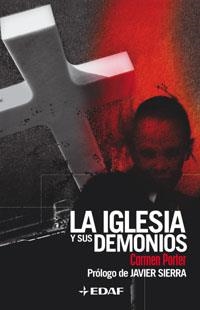 IGLESIA Y SUS DEMONIOS, LA | 9788441416383 | PORTER, CARMEN | Llibreria La Gralla | Llibreria online de Granollers
