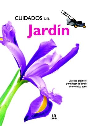 CUIDADOS DEL JARDIN | 9788466210263 | LÓPEZ PÉREZ, ANA LIA | Llibreria La Gralla | Librería online de Granollers