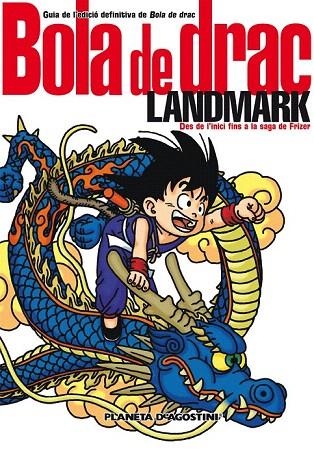 BOLA DE DRAC LANDMARK. DES DE L'INICI FINS A LA SAGA DE FRIZER | 9788467480214 | AKIRA TORIYAMA | Llibreria La Gralla | Librería online de Granollers