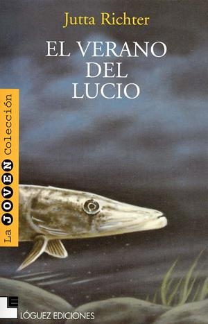 VERANO DEL LUCIO, EL | 9788489804883 | RICHTER, JUTTA | Llibreria La Gralla | Librería online de Granollers