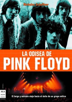 ODISEA DE PINK FLOYD, LA | 9788496222281 | SCHAFFNER, NICHOLAS | Llibreria La Gralla | Librería online de Granollers