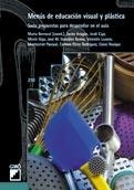 MENUS DE EDUCACION VISUAL Y PLASTICA. SIETE PROPUESTAS PARA | 9788478273751 | BERROCAL, MARTA (COORD.) | Llibreria La Gralla | Librería online de Granollers