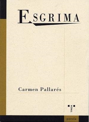 ESGRIMA | 9788497041706 | PALLARES, CARMEN | Llibreria La Gralla | Llibreria online de Granollers