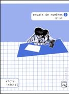 Q. ENCAIX DE NOMBRES 1. CALCUL CICLE INICIAL | 9788421830581 | AA.VV. | Llibreria La Gralla | Librería online de Granollers