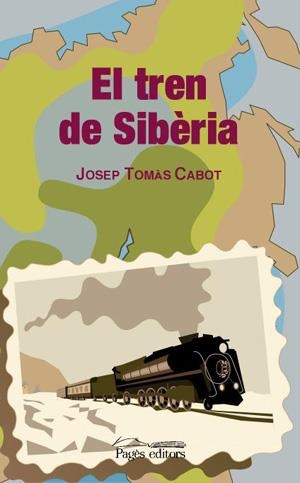 TREN DE SIBERIA, EL | 9788497792707 | TOMÀS CABOT, JOSEP | Llibreria La Gralla | Librería online de Granollers