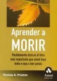 APRENDER A MORIR | 9788497351973 | PRESTON A., THOMAS | Llibreria La Gralla | Librería online de Granollers