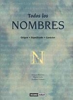 TODOS LOS NOMBRES | 9788475563589 | BOLAÑOS, ARTURO I D'ALTRES | Llibreria La Gralla | Llibreria online de Granollers