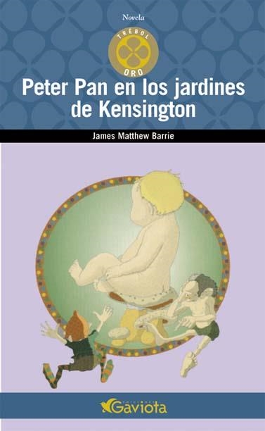 PETER PAN EN LOS JARDINES DE KENSINGTON (TREBOL ORO) | 9788439216131 | BARRIE, JAMES MATTHEW | Llibreria La Gralla | Librería online de Granollers