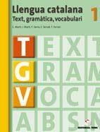 LLENGUA CATALANA 1R ESO TEXT GRAMATICA VOCABULARI | 9788430749416 | MARTI, C. I D'ALTRES | Llibreria La Gralla | Librería online de Granollers