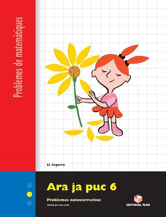 ARA JA PUC 6 CM QUADERN DE PROBLEMES DE MATEMATIQUES (POLAR) | 9788430705368 | LLUIS JOSEP SEGARRA NEIRA | Llibreria La Gralla | Llibreria online de Granollers