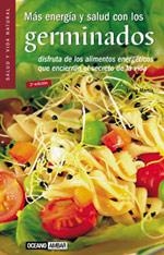 MAS ENERGIA Y SALUD CON LOS GERMINADOS | 9788475561011 | MARTIN, LUISA | Llibreria La Gralla | Librería online de Granollers