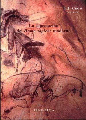 ESPECIACION DEL HOMO SAPIENS MODERNO, LA | 9788495840233 | CROW, T.J. (ED.) | Llibreria La Gralla | Librería online de Granollers