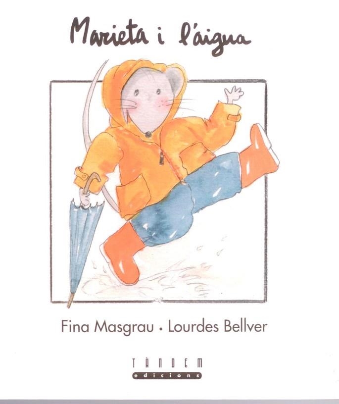 MARIETA I L'AIGUA (TAPA DURA) | 9788481315493 | MASGRAU, FINA / BELLVER, LOURDES | Llibreria La Gralla | Librería online de Granollers