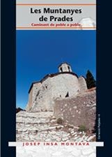 MUNTANYES DE PRADES, LES. CAMINANT DE POBLE A POBLE | 9788497911245 | INSA MONTAVA, JOSEP | Llibreria La Gralla | Llibreria online de Granollers