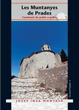 MUNTANYES DE PRADES, LES. CAMINANT DE POBLE A POBLE | 9788497911245 | INSA MONTAVA, JOSEP | Llibreria La Gralla | Librería online de Granollers